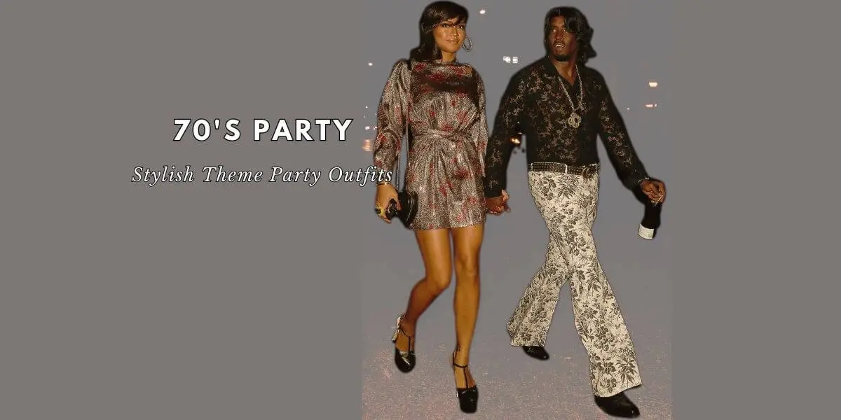 Get Ready to Groove into the 70's with Stylish Theme Party Outfits