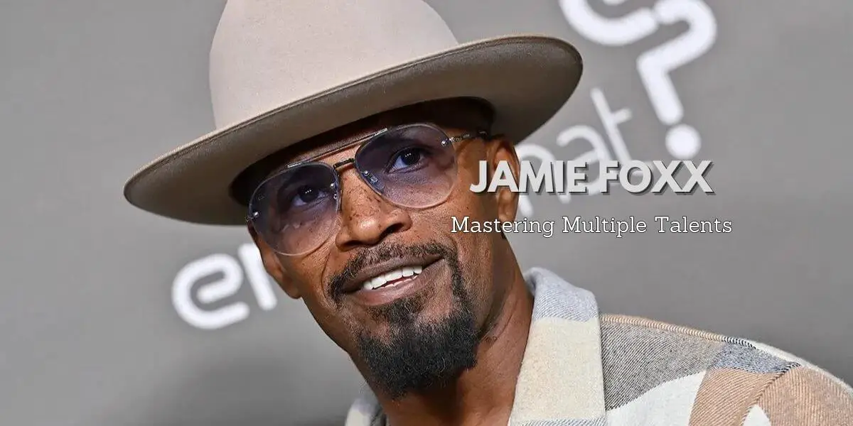 jamie foxx being multi talented