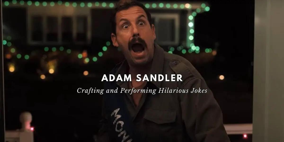 Adam Sandler Cover to writing and performing jokes